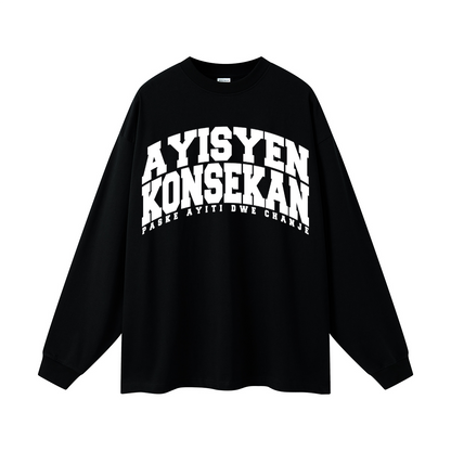 Ayisyen Konsekan Long Sleeve