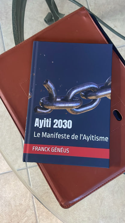 Le manifeste de l'Ayitisme (French Edition) Hard Cover